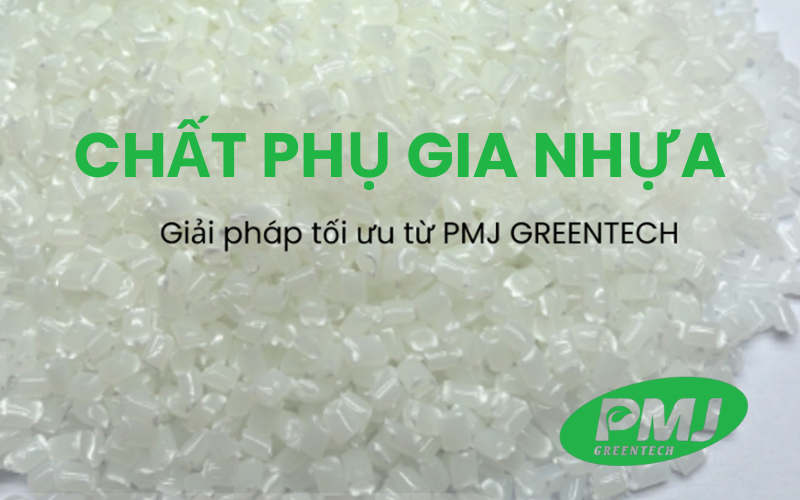 chất phụ gia nhựa
